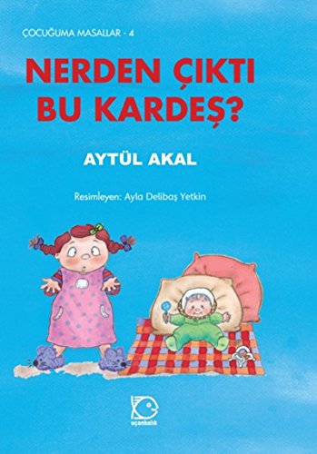 Beispielbild fr Nerden Cikti Bu Kardes: ocu?uma Masallar-4 zum Verkauf von medimops