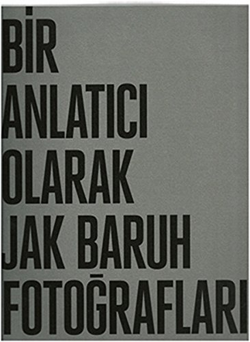 Stock image for The photography of Jak Baruh: A narrative. Foreword by Engin zendes. Edited by Blent Erkmen. for sale by Khalkedon Rare Books, IOBA