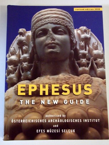 Stock image for Ephesus. The New Guide for sale by Blue Heron Books