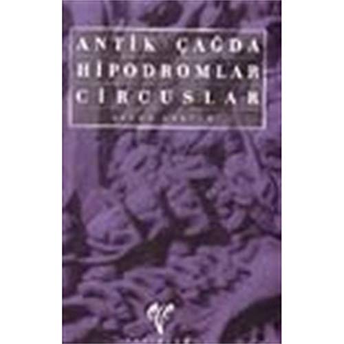 Stock image for Antik agda hipodromlar, circuslar. for sale by Khalkedon Rare Books, IOBA