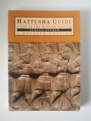 Stock image for Hattusha Guide: A Day in the Hittite Capital for sale by Bob's Book Journey