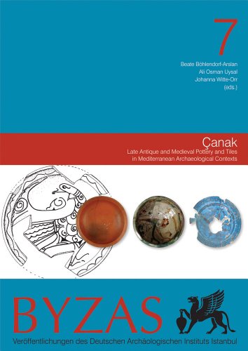 Stock image for Byzas 7. Late Antique and Medieval pottery and tiles in Mediterranean archaeological contexts. Proceedings of the First International Symposium Late Antique and Medieval Pottery and Tiles in Archaeological Contexts (anakkale 1-3 June 2005) = Akdeniz evresindeki arkeolojik kazilarda ele geen Ge Antik ve Ortaag seramigi ve mimari seramigi. Birinci uluslararasi arkeolojik kazilarda ele geen Ge Antik ve Ortaag seramigi ve mimari seramigi sempozyumu (anakkale 1-3 Haziran 2005). for sale by Khalkedon Rare Books, IOBA