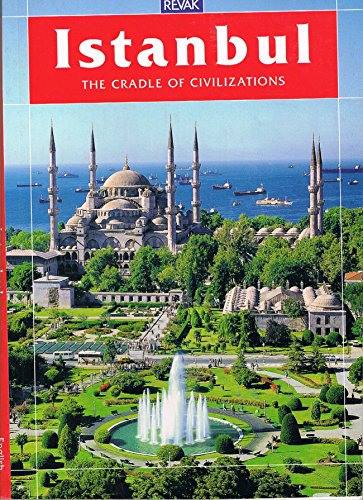 Stock image for Istanbul : The Cradle of Civilisations for sale by Better World Books