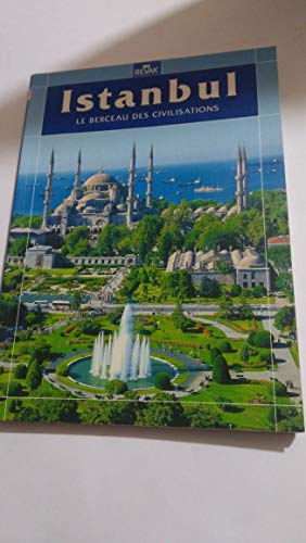 Stock image for Istanbul le berceau des civilisations / Collectif / Rf39465 for sale by Ammareal