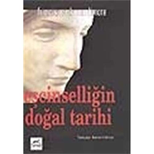 Stock image for Escinselligin dogal tarihi. for sale by BOSPHORUS BOOKS