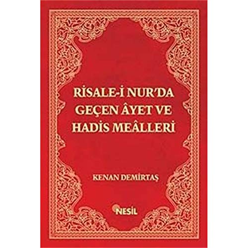 9789758499021: Risale-i Nur'da Gecen Ayet ve Hadis Mealleri