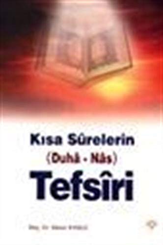 Beispielbild fr K?sa Surelerin (Duha - Nas) Tefsiri zum Verkauf von medimops