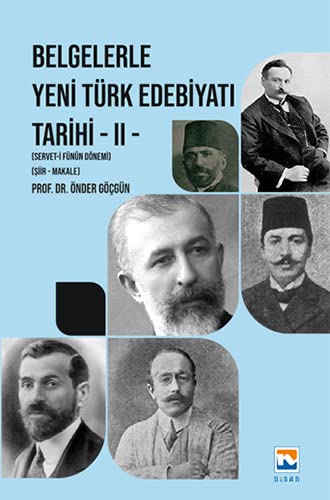 Imagen de archivo de Belgelerle Yeni Trk Edebiyat? Tarihi - II: Servet-i Fnun Dnemi - ?iir - Makale a la venta por Buchpark
