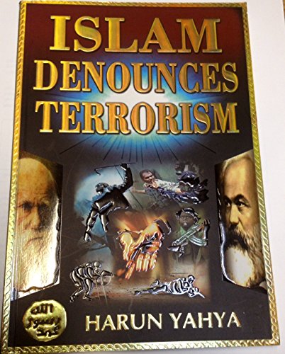 Stock image for ISLAM DENOUNCES TERRORISM for sale by Wonder Book