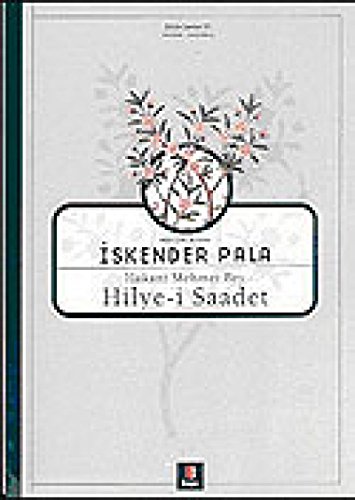 Imagen de archivo de Hilye-i saadet. Prep. by Iskender Pala. a la venta por Khalkedon Rare Books, IOBA