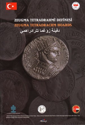 Beispielbild fr Zeugma Tetradrachm Hoards.= Zeugma Tetradrahmi Definesi.= Definet-al-Zeugma Tetradrahmi. zum Verkauf von Khalkedon Rare Books, IOBA