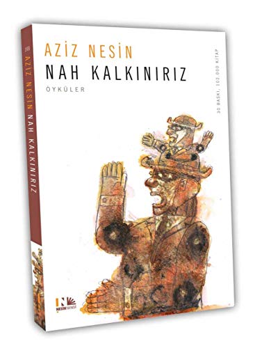 Stock image for Nah Kalk?n?r?z (Turkish Edition) for sale by GF Books, Inc.