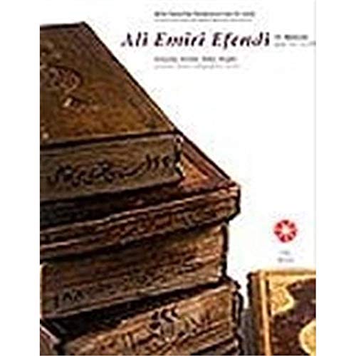Ali Emiri Efendi and his world: Fermans, berats, calligraphies, books. A selection from the Mille...