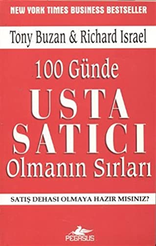 Stock image for 100 Gnde Usta Satici Olmanin Sirlari: Satis Dehasi Olmaya Hazir Misiniz for sale by medimops