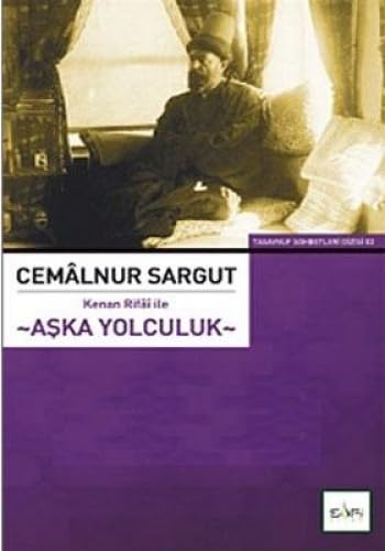 9789759161170: AŞKA YOLCULUK KENAN RİFAİ İLE