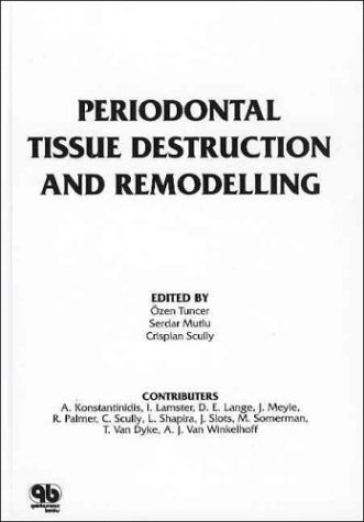 Stock image for Periodontal Tissue Destruction And Remodeling for sale by WorldofBooks