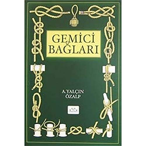 Stock image for Gemici baglari. for sale by BOSPHORUS BOOKS