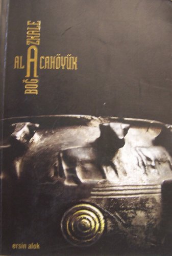Alacahoyuk Bogazkale (9789759325145) by Ãœnal YalÃ§in