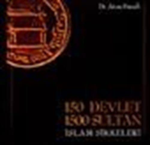 Imagen de archivo de 150 Devlet,1500 Sultan. Islam Sikkeleri a la venta por Librakons Rare Books and Collectibles