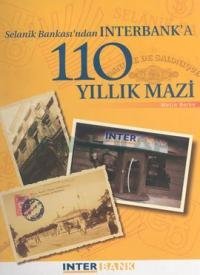 9789759411503: Selanik Bankasi'ndan Interbank'a 110 Yillik Mazi