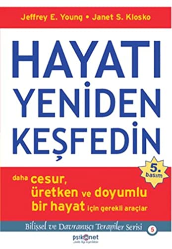 Imagen de archivo de Hayati Yeniden Kesfedin: Daha Cesur, retken ve Doyumlu Bir Hayat Icin Gerekli Araclar a la venta por Revaluation Books