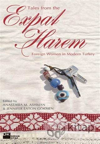 9789759914639: Tales from the Expat Harem - Foreign Women in Modern Turkey