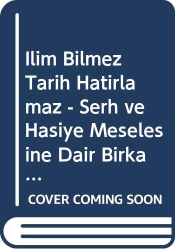 Stock image for ?lim Bilmez Tarih Hat?rlamaz