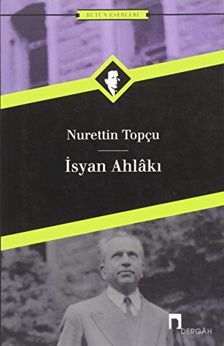 Imagen de archivo de Isyan ahlaki. -Conformisme et revolte-. a la venta por BOSPHORUS BOOKS