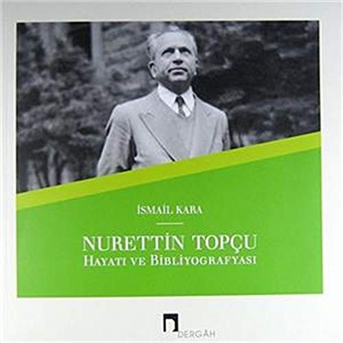 Imagen de stock para Nurettin Top�u Hayat? ve Bibliyografyas?