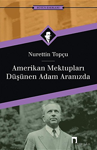 Stock image for Amerikan Mektuplari: Dsnen Adam Aranizda Btn Eserleri for sale by Istanbul Books