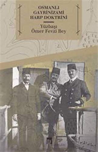 Imagen de archivo de Osmanli gayrinizami harp doktrini. a la venta por Khalkedon Rare Books, IOBA