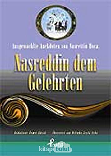 Beispielbild fr Ausgewaehlte Anekdoten Von Nasrettin Hoca, Nasreddin Dem Gelehrten zum Verkauf von medimops