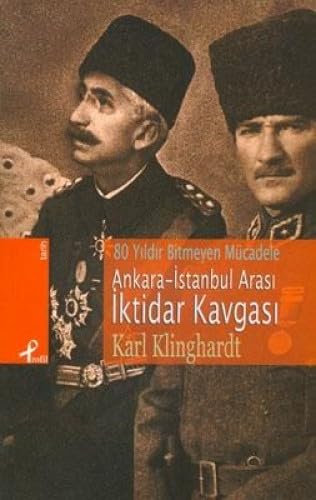 Stock image for 80 yildir bitmeyen mucadele: Ankara - Istanbul arasi iktidar kavgasi. for sale by BOSPHORUS BOOKS
