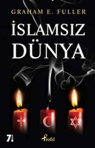 9789759962913: İSLAMSIZ DNYA