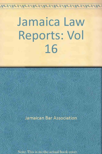 9789766100001: Jamaica Law Reports: Volume 16