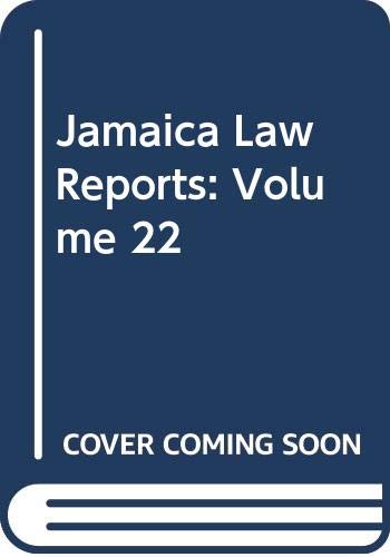 9789766100063: Jamaica Law Reports: Volume 22: Vol 22