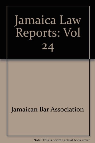 9789766100087: Jamaica Law Reports: Volume 24