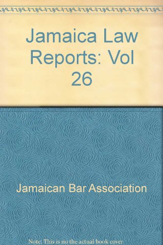 9789766100100: Jamaica Law Reports: Volume 26: Vol 26