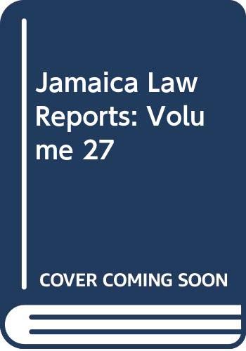 9789766100117: Jamaica Law Reports: Volume 27