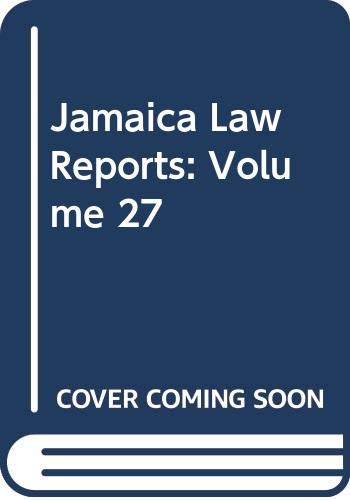 9789766100117: Jamaica Law Reports: Volume 27: Vol 27