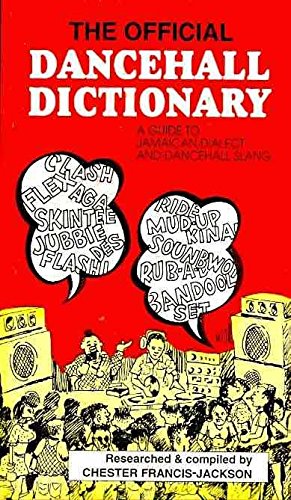 9789766101541: The Official Dancehall Dictionary