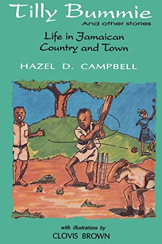 Stock image for Tilly Bummie and Other Stories: Life in Jamaican Country and Town for sale by CoppockBooks