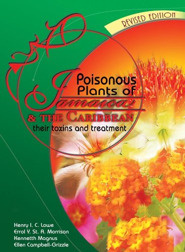 Stock image for Poisonous Plants of Jamaica: Their Toxins and Treatments for sale by Mainly Books