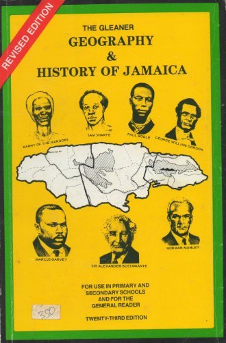 9789766120115: The Gleaner Geography & History of Jamaica