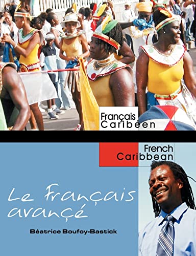 9789766240127: Le Franais avanc: Advanced French for Caribbean Students