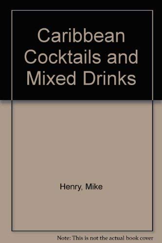 Stock image for Caribbean Cocktails and Mixed Drinks for sale by medimops