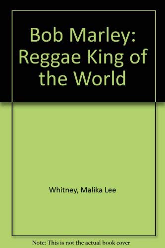 9789766250607: Bob Marley: Reggae King of the World