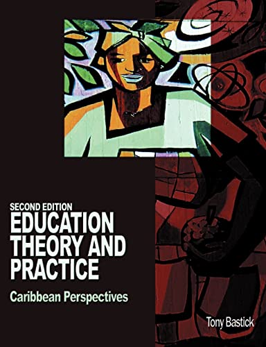 9789766320386: Education Theory and Practice: Caribbean Perspectives