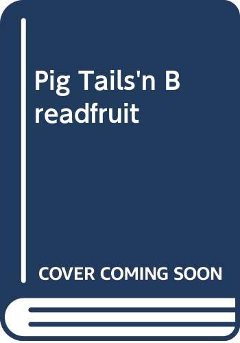 9789766370114: Pig Tails'n Breadfruit