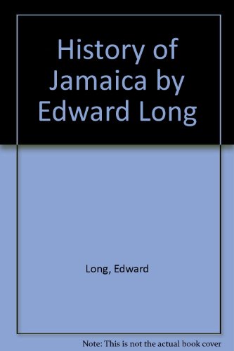 9789766370961: History of Jamaica by Edward Long